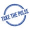 TAKE THE PULSE text written on blue grungy round stamp