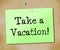 Take A Vacation Shows Time Off And Break