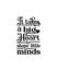 It takes a big heart to shape little minds.Hand drawn typography poster design
