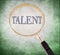 Talent magnify