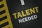 talent needed