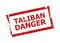 TALIBAN DANGER Red Rectangle Frame Unclean Badge