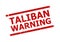 TALIBAN WARNING Red Grunged Badge with Lines