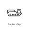 Tanker Ship icon. Trendy modern flat linear vector Tanker Ship i