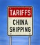 Tariffs China Shipping - information sign