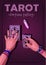 Tarot reading poster with purple violet lighting and text. Fortune telling, witch hands holding two cards in her hands