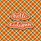 Tartan orange background with hand drawn words hello autumn