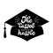 The tassel was worth the hassle calligraphy lettering on graduation cap. Vector template for graduation party invitation