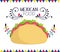 Tasty taco mexican food, traditional celebration design