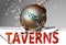 Taverns and coronavirus, symbolized by the virus destroying word Taverns to picture that covid-19  affects Taverns and leads to a