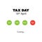 Tax Day Is Coming - Design Template - USA Tax Deadline: 18th April 2022