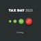 Tax Day Is Coming, Design Template - USA Tax Deadline, Due Date for Federal Income Tax Returns: 18th April 2023