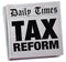 Tax Reform Newspaper Headlines Taxation Relief News