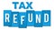 Tax Refund Professional Blue