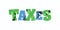 Taxes Concept Colorful Stamped Word Illustration