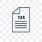 Taxes vector icon isolated on transparent background, linear Tax