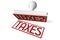 Taxes - white and red rubber stamp