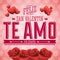 Te Amo Feliz San Valentin - I Love You Happy Valentines Day spanish text
