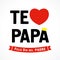 Te amo Papa, Feliz dia del padre spanish elegant lettering