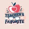 Teacher Favorite Phrase, Apple Love with Eyeglass,Back to School Illustration