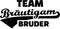 Team Groom. Brother. German. Vintage font.