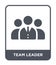 team leader icon in trendy design style. team leader icon isolated on white background. team leader vector icon simple and modern