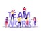 Team work letters. Little people build word teamwork together. Creating a business project. Flat concept vector illustration for