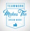 Teamwork makes the dream work modern stamp