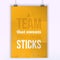 Teamwork Typographic vector illustration motivational quote about business