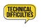 Technical difficulties speech bubble