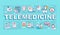 Telemedicine word concepts banner