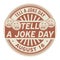 Tell a Joke Day, August 16