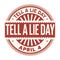 Tell a Lie Day stamp