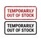 Temporarily out of stock grunge rubber stamp sign