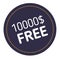 Ten thousand dollars free advertising sticker