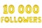Ten thousand followers, gold color