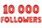 Ten thousand followers, red color