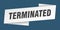 terminated banner template. ribbon label sign. sticker