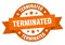 terminated round ribbon isolated label. terminated sign.
