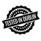 Tested In Dublin rubber stamp