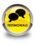 Testimonials (chat icon) glossy yellow round button
