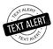 Text Alert rubber stamp