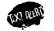 Text Alert rubber stamp