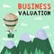 Text caption presenting Business Valuation. Business concept determining the economic value of a whole business