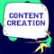 Text caption presenting Content Creation. Business idea contribution of information to any digital media