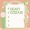 Text caption presenting Heart Disease. Word Written on A type of disease that affects the heart or blood vessels