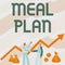 Text caption presenting Meal Plan. Internet Concept act of taking time to plan any number of meals for the week Two Men