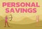 Text caption presenting Personal Savings. Word for money that a person keeps in an account in a bank or like Lady Archer