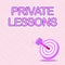 Text caption presenting Private Lessons. Business concept teaching which is usually paid privately by small groups