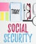 Text caption presenting Social Security. Business idea assistance from state showing with inadequate or no income Flashy